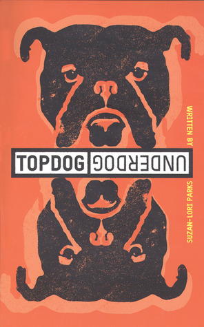 Topdog Underdog play